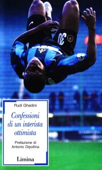 Confessioni di un interista ottimista
