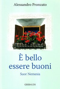 È bello essere buoni