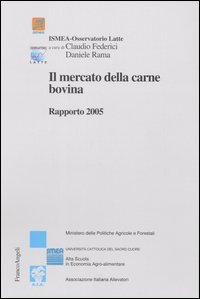 Il mercato della carne bovina. Rapporto 2005 Il mercato della carne bovina. Rapporto 2005