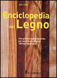 Enciclopedia del legno Enciclopedia del legno