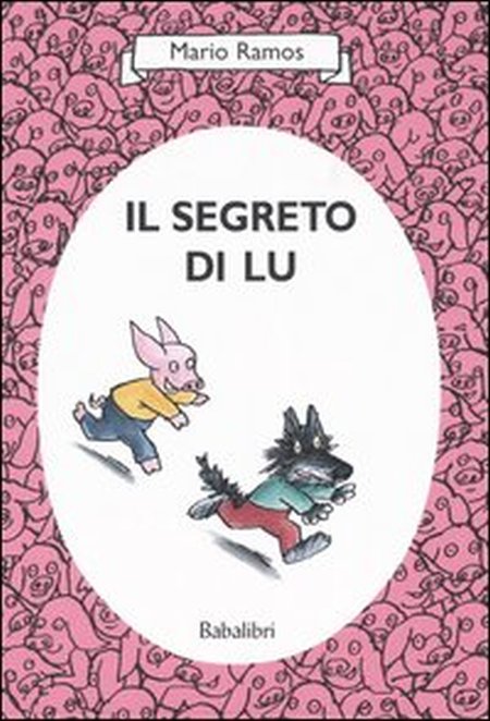 Il segreto di Lu. Ediz. illustrata Il segreto di Lu. Ediz. illustrata