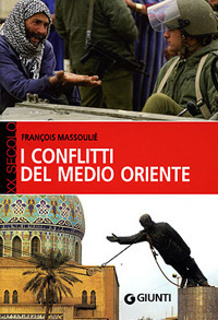 I conflitti del Medio Oriente I conflitti del Medio Oriente