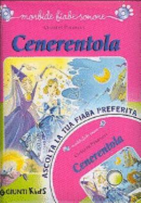 Cenerentola. Con CD Audio Cenerentola. Con CD Audio