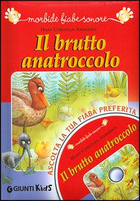 Il brutto anatroccolo. Con CD Audio Il brutto anatroccolo. Con CD Audio