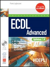 ECDL advanced. Con CD-ROM ECDL advanced. Con CD-ROM