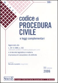 Codice di procedura civile. Leggi complementari Codice di procedura civile. Leggi complementari