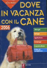 Dove in vacanza con il cane 2006 Dove in vacanza con il cane 2006