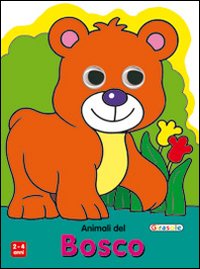 Animali del bosco 2-4 anni Animali del bosco 2-4 anni