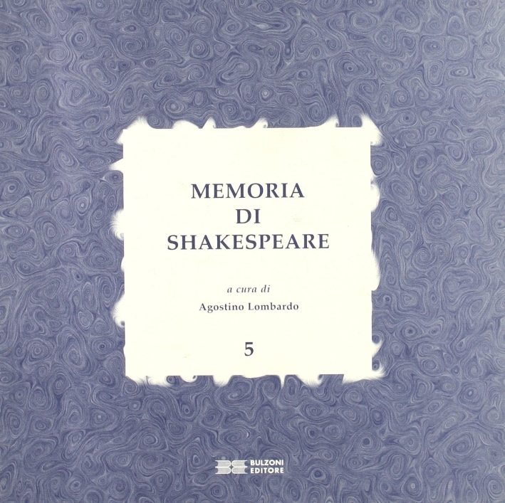 Memoria di Shakespeare. Vol. 5 Memoria di Shakespeare. Vol. 5