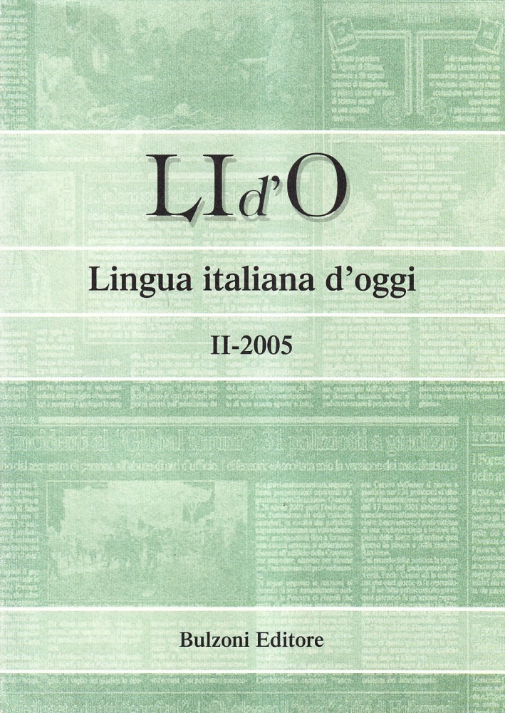LI d'O. Lingua italiana d'oggi (2005). Vol. 2 LI d'O. Lingua italiana d'oggi (2005). Vol. 2