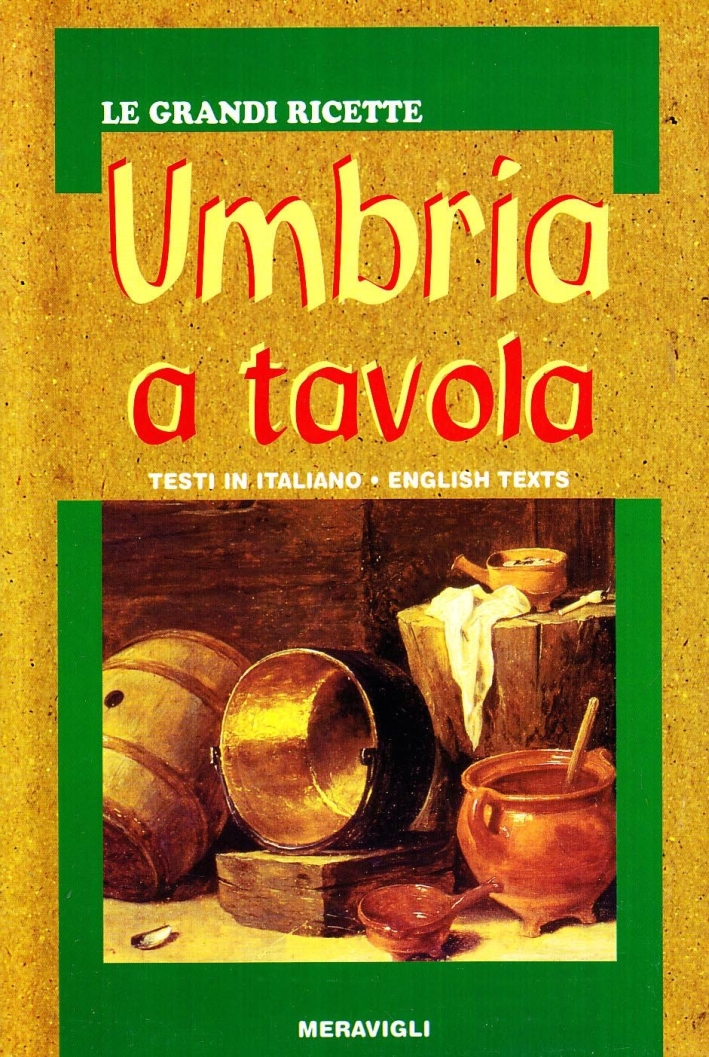 Umbria a tavola Umbria a tavola