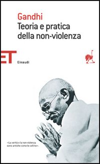 Teoria e pratica della non-violenza Teoria e pratica della non-violenza