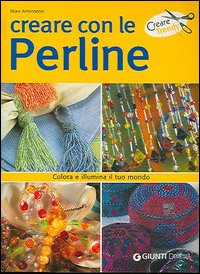 Creare con le perline Creare con le perline