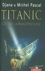 Titanic - oltre la maledizione Titanic - oltre la maledizione