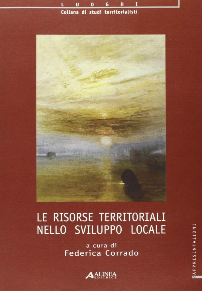 Risorse territoriali nello sviluppo locale Risorse territoriali nello sviluppo locale