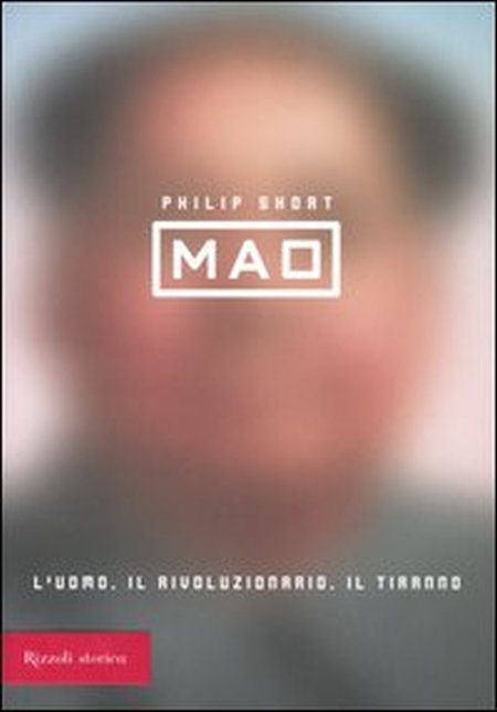 Mao. L'uomo, il rivoluzionario, il tiranno Mao. L'uomo, il rivoluzionario, il tiranno
