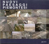 Nuovi paesaggi piemontesi