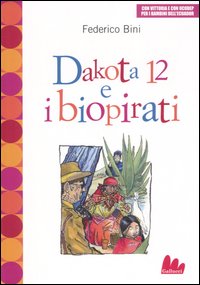 Dakota 12 e i biopirati