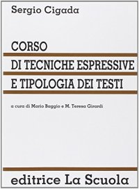 Corso di tecniche espressive e tipologia dei testi