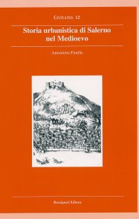 Storia urbanistica di Salerno nel Medioevo