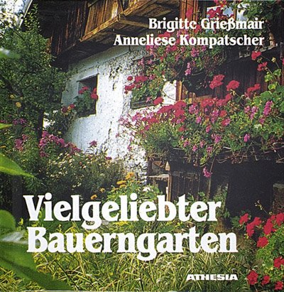 Vielgeliebter Bauerngarten. Ediz. ridotta Vielgeliebter Bauerngarten. Ediz. ridotta