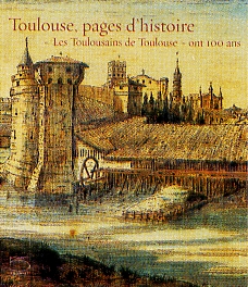 Toulouse, pages d'histoire. Toulouse, pages d'histoire.