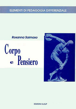 Corpo e pensiero Corpo e pensiero