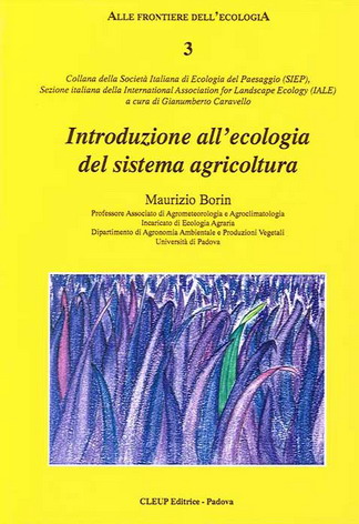 Introduzione all'ecologia del sistema agricoltura Introduzione all'ecologia del sistema agricoltura