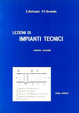 Lezioni di impianti tecnici. Vol. 2 Lezioni di impianti tecnici. Vol. 2