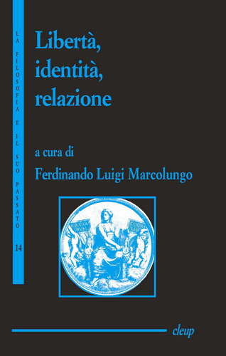 Libertà, identità, relazione Libertà, identità, relazione