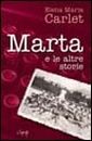 Marta e le altre storie Marta e le altre storie