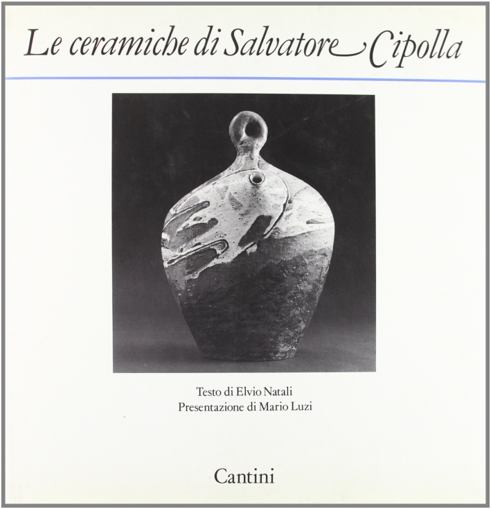 Le ceramiche di Salvatore Cipolla Le ceramiche di Salvatore Cipolla