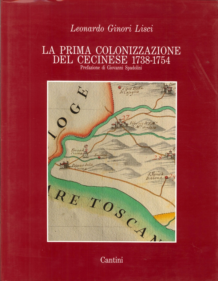 Prima Colonizzazione del Cecinese (1734-1754) Prima Colonizzazione del Cecinese (1734-1754)