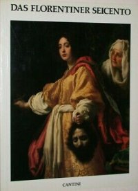 Das florentiner «Seicento»