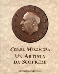 Cesare Merzagora un artista da scoprire