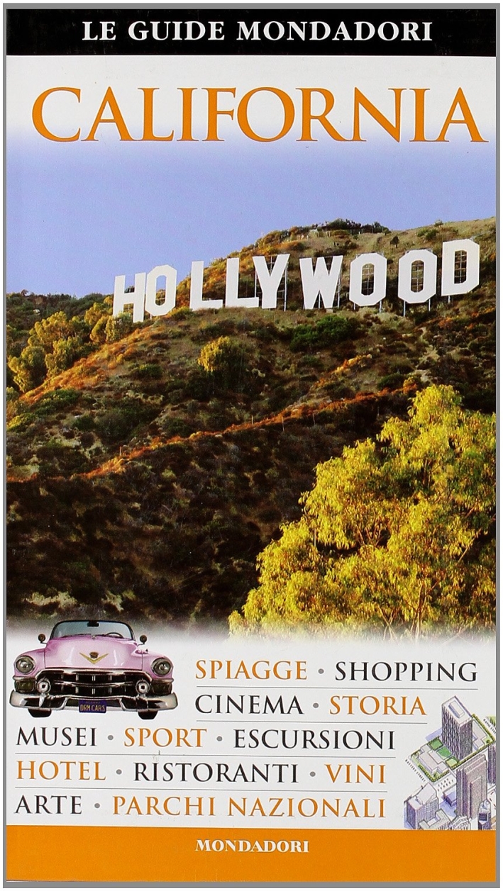 California. Ediz. illustrata California. Ediz. illustrata