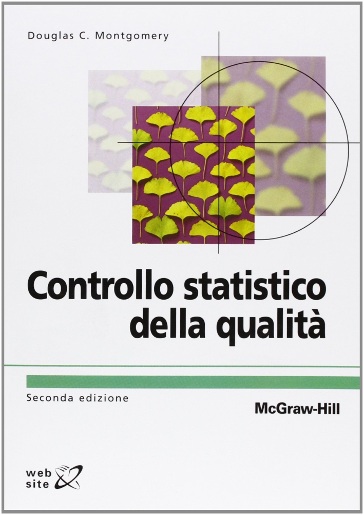 Controllo statistico della qualità Controllo statistico della qualità