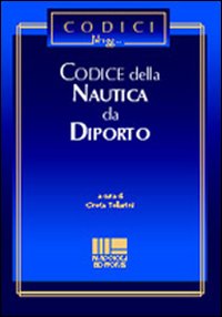 Codice della nautica da diporto Codice della nautica da diporto