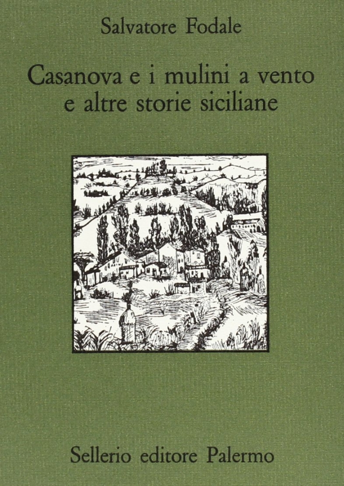 Casanova e i mulini a vento e altre storie siciliane Casanova e i mulini a vento e altre storie siciliane