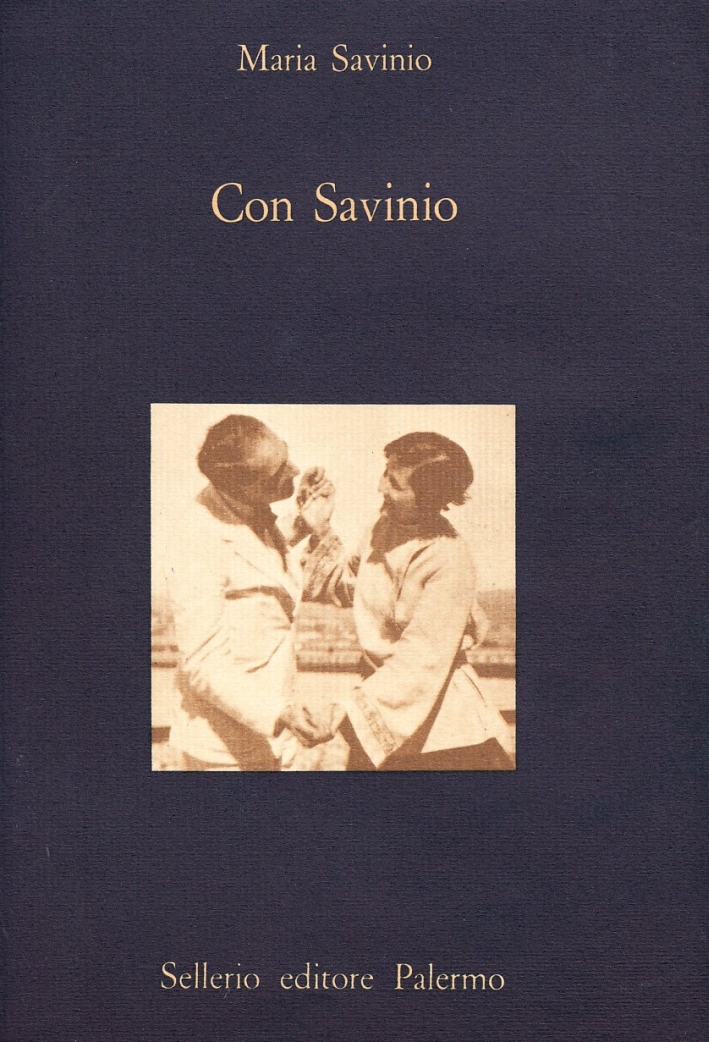 Con Savinio. Ricordi e lettere Con Savinio. Ricordi e lettere