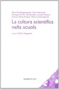 La cultura scientifica nella scuola