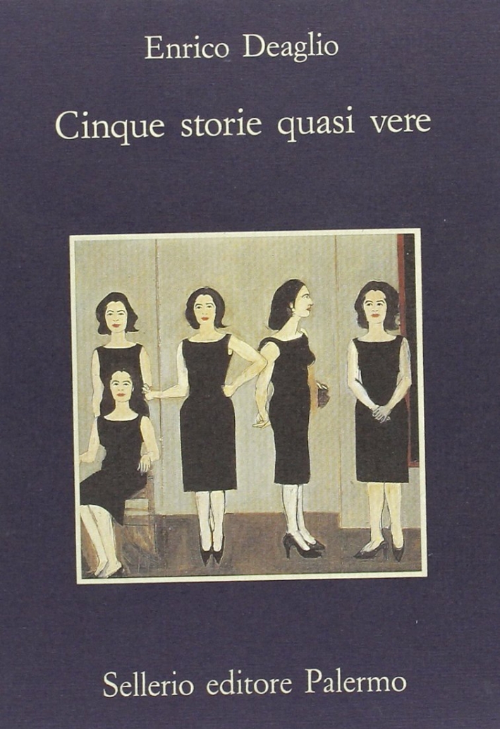 Cinque storie quasi vere Cinque storie quasi vere
