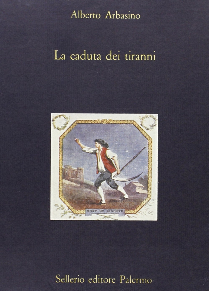 La caduta dei tiranni La caduta dei tiranni