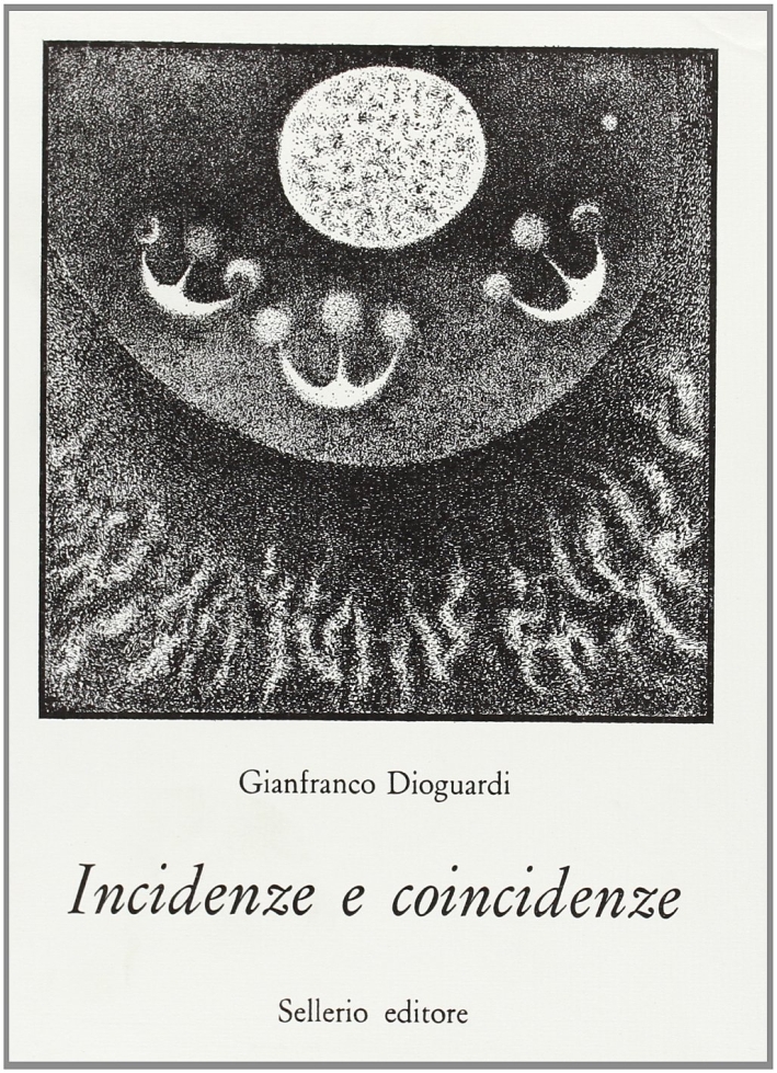 Incidenze e coincidenze Incidenze e coincidenze
