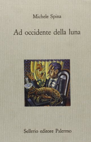 Ad occidente della luna Ad occidente della luna