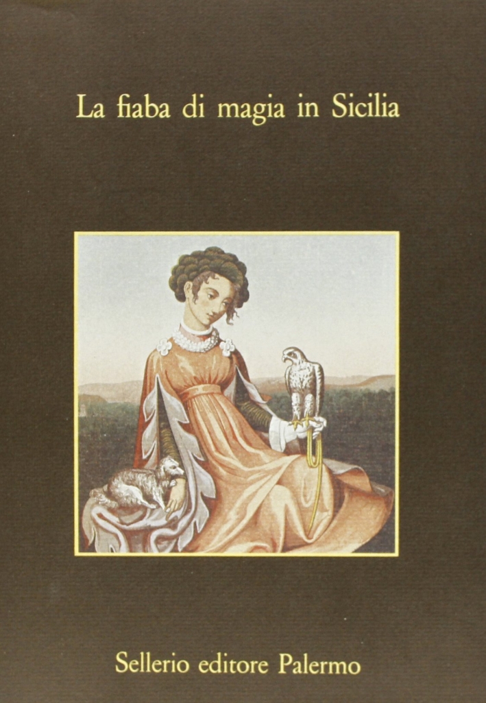 La fiaba di magia in Sicilia La fiaba di magia in Sicilia