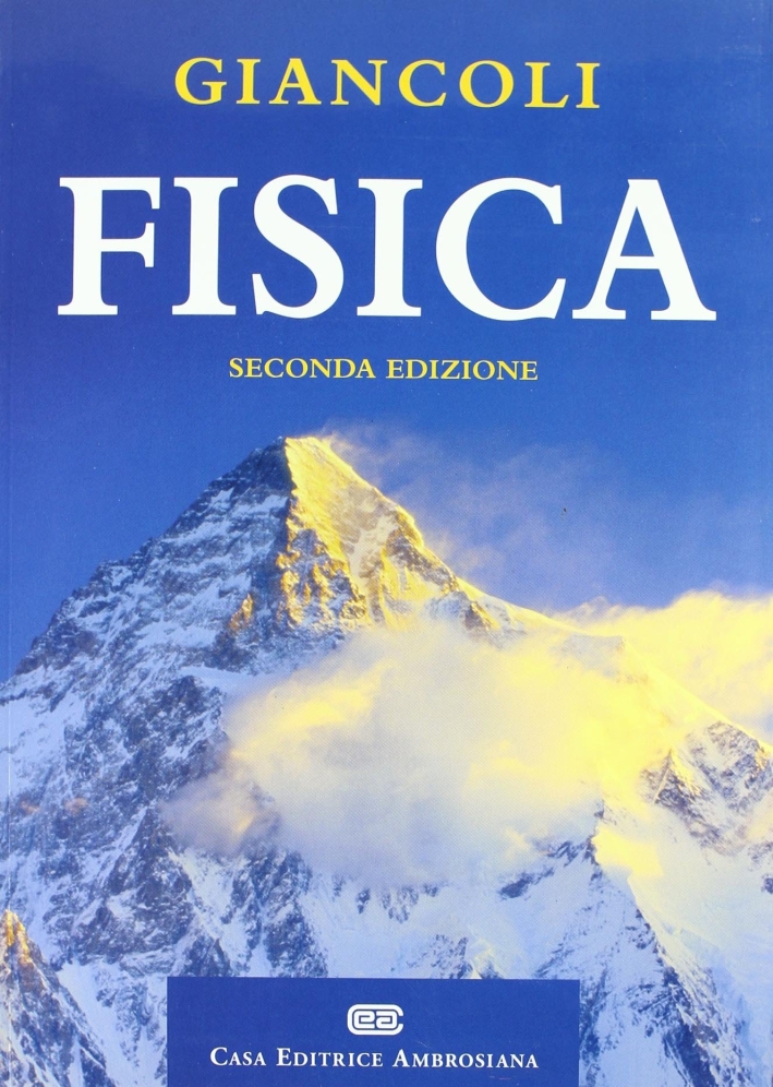 Fisica. Principi e applicazioni