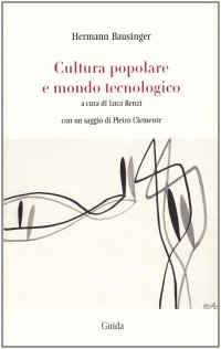 Cultura popolare e mondo tecnologico