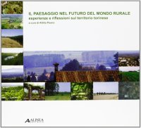 Il paesaggio nel futuro del mondo rurale