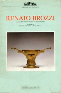 Renato Brozzi. La Collezione del Museo di Traversetolo